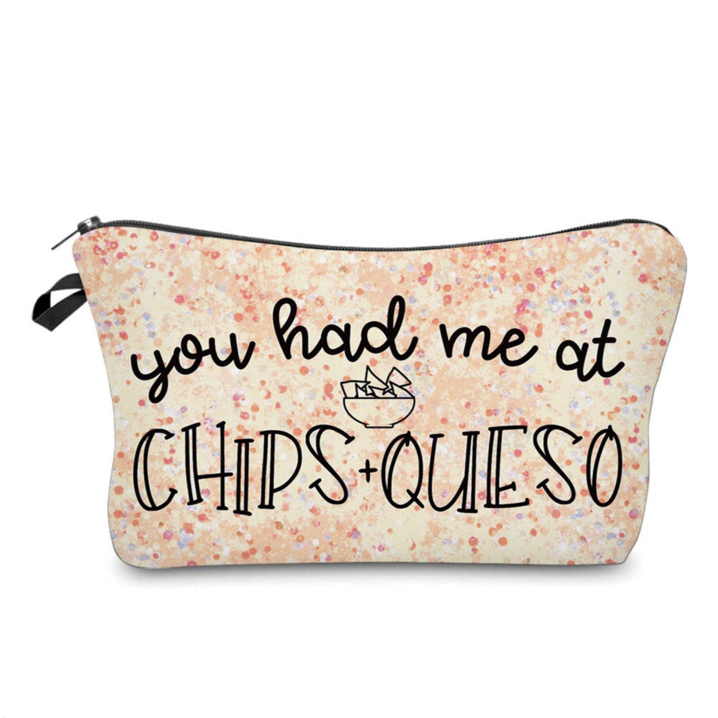Pouch - Taco, You Had Me At Chips & Queso